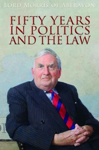 Fifty Years in Politics and the Law