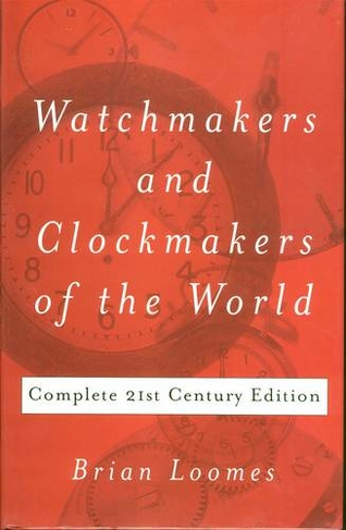 Watch and Clock Making and Repairing: (3rd Revised edition)