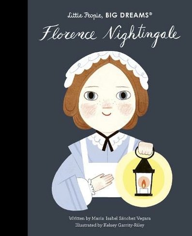Florence Nightingale: Volume 78 (Little People, BIG DREAMS)
