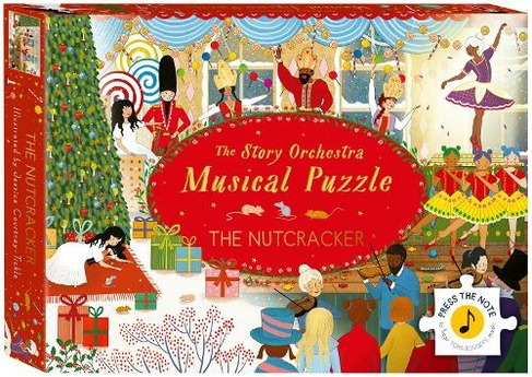 The Story Orchestra: The Nutcracker: Musical Puzzle: Press the note to hear Tchaikovsky's music (The Story Orchestra)