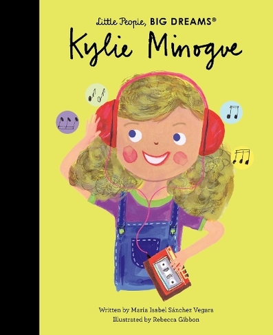 Kylie Minogue: (Little People, BIG DREAMS)