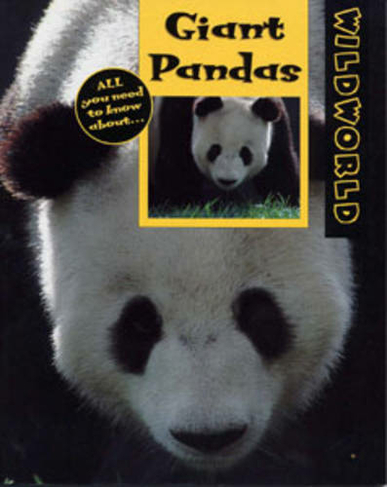 Giant Pandas: (Wild World)