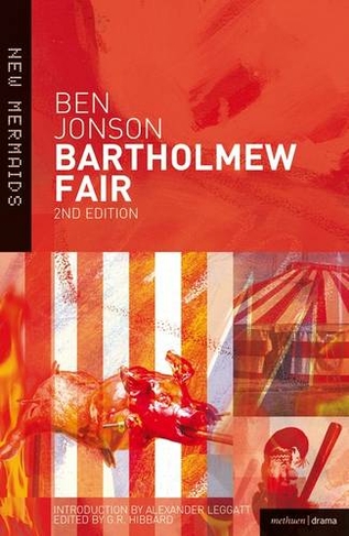 Bartholmew Fair: (New Mermaids 2nd edition)