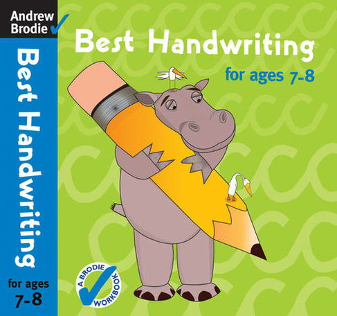 Best Handwriting for ages 7-8: (Best Handwriting)