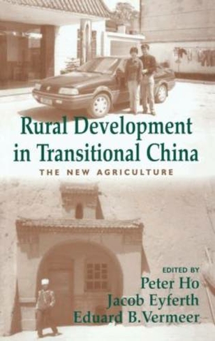 Rural Development in Transitional China: The New Agriculture