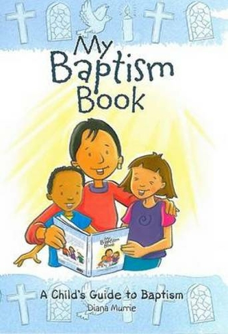 My Baptism Book (paperback): A Child's Guide to Baptism