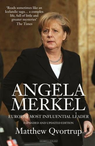 Angela Merkel Europe's Most Influential Leader