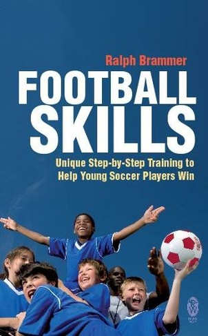 Football Skills: One-To-One Teaching for the Young Soccer Player