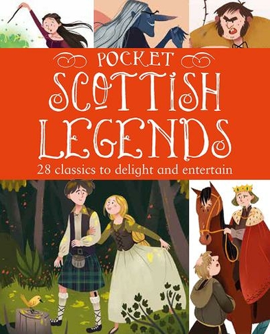 Pocket Scottish Tales: 25 classics to delight and entertain