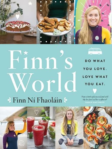 Finn's World: Do What You Love. Love What You Eat.