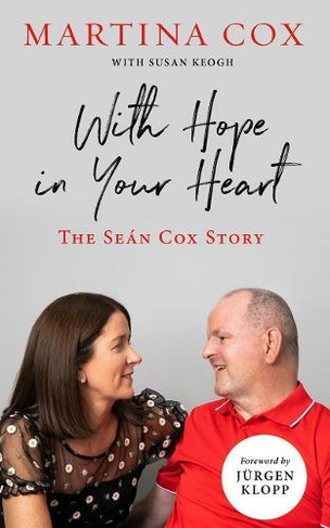 With Hope in Your Heart: The Sean Cox Story