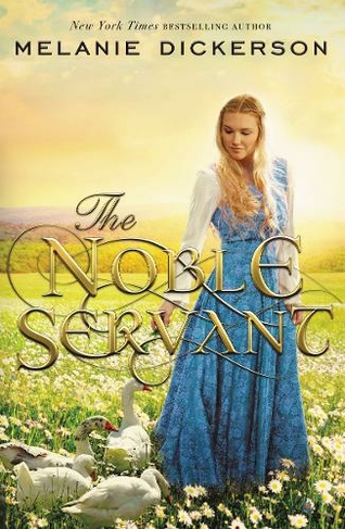 The Noble Servant: (A Medieval Fairy Tale 3)