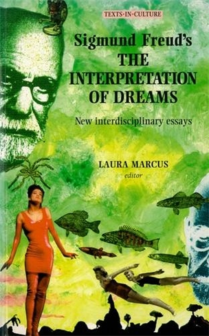 Sigmund Freud's the Interpretation of Dreams