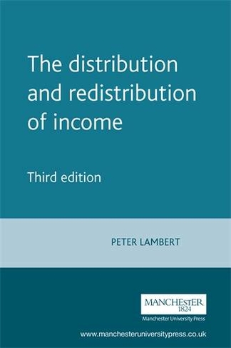 The Distribution and Redistribution of Income: (3rd edition)