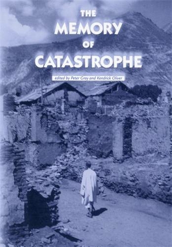 The Memory of Catastrophe