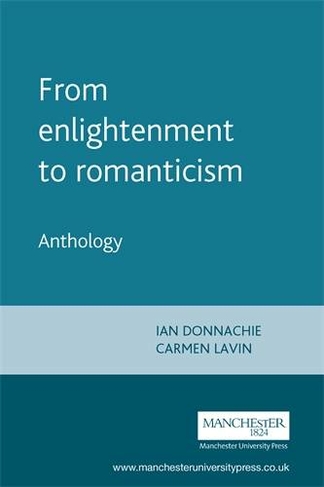 From Enlightenment to Romanticism: Anthology I