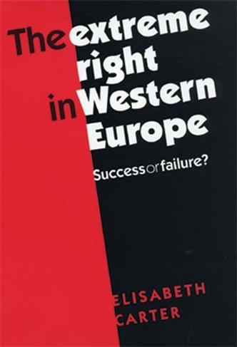 The Extreme Right in Western Europe: Success or Failure?