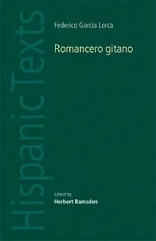 Romancero Gitano: By Frederico Garcia Lorca (Hispanic Texts 2nd edition)