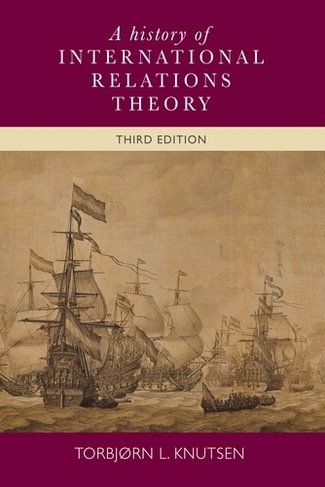 A History of International Relations Theory: (3rd edition)