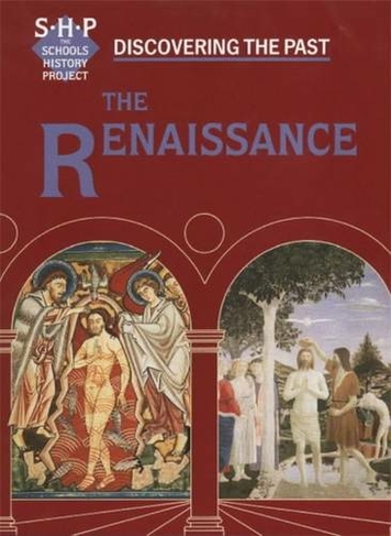 The Renaissance  Pupil's Book: (Discovering the Past)