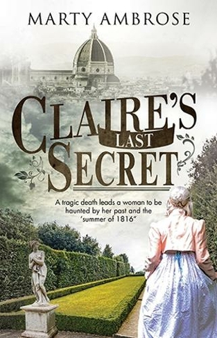 Claire's Last Secret: (A Lord Byron mystery Main)