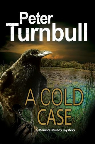 A Cold Case: (A Maurice Mundy Mystery Main - Large Print)