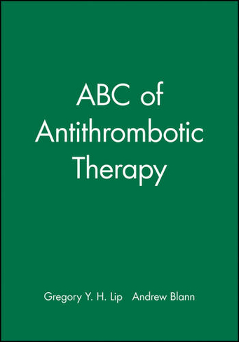 ABC of Antithrombotic Therapy: (ABC Series)