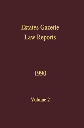 EGLR 1990: (Estates Gazette Law Reports)