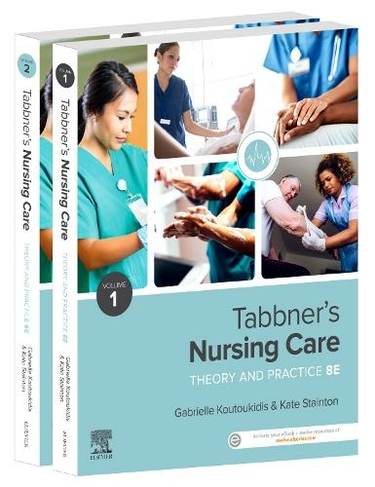 Tabbner's Nursing Care 2 Vol Set: Theory and Practice (8th edition)