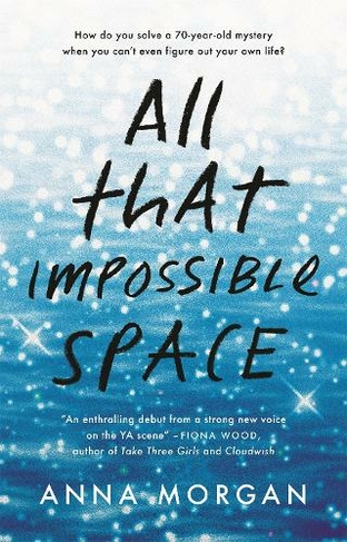 All That Impossible Space