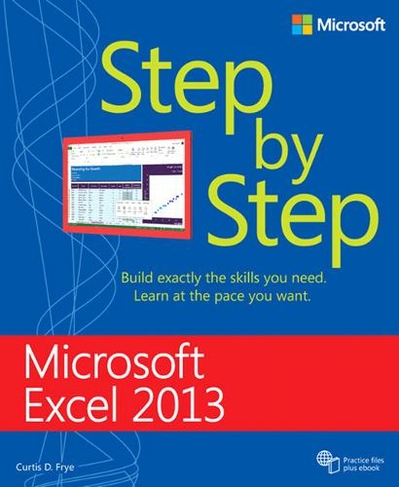 Microsoft Excel 2013 Step By Step: (Step by Step)