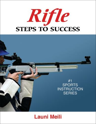 Rifle: Steps to Success (STS (Steps to Success Activity)