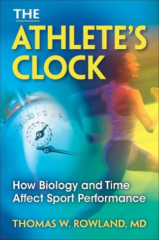 The Athlete's Clock: How Biology and Time Affect Sport Performance