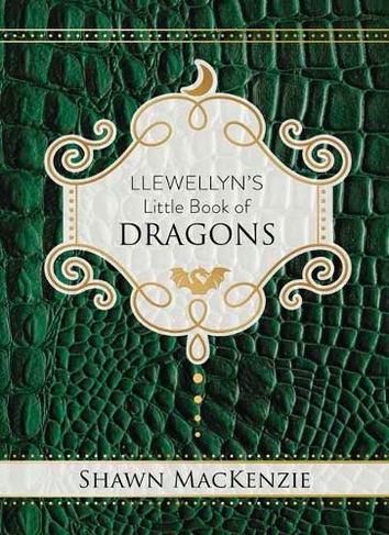 Llewellyn's Little Book of Dragons