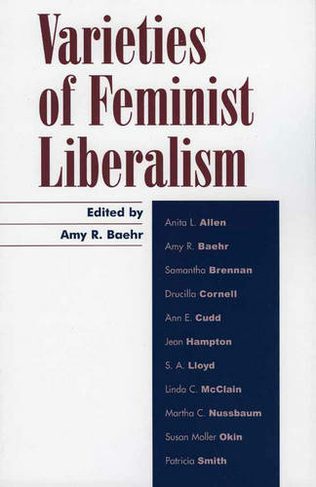 Varieties of Feminist Liberalism: (Feminist Constructions)