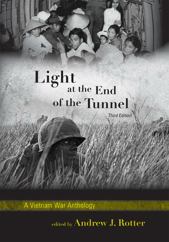 Light at the End of the Tunnel: A Vietnam War Anthology (3rd Edition)
