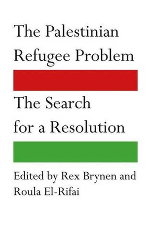 The Palestinian Refugee Problem: The Search for a Resolution