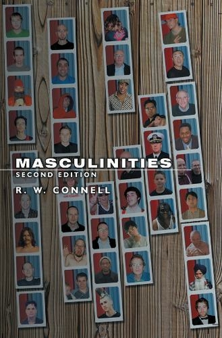 Masculinities: (2nd Edition)