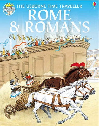 Rome and Romans: (Time Traveller)
