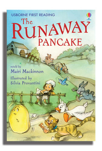 The Runaway Pancake: (First Reading Level 4)