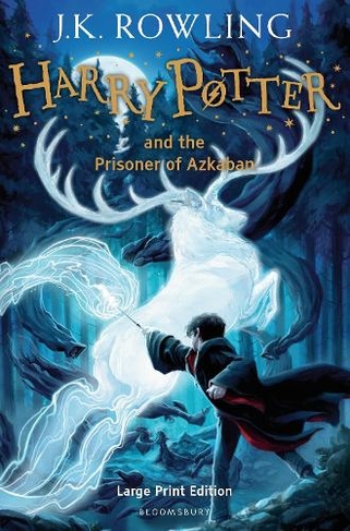 Harry Potter and the Prisoner of Azkaban: Large Print Edition (Large type / large print edition)