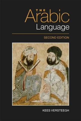 The Arabic Language: (Revised edition)