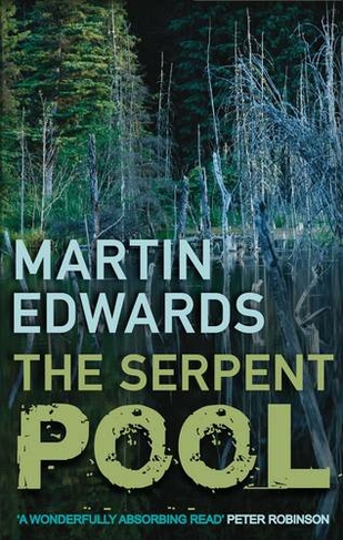 The Serpent Pool: The evocative and compelling cold case mystery (Lake District Cold-Case Mysteries)
