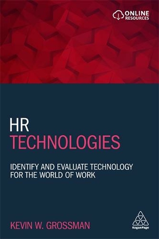 HR Technologies Identify and Evaluate Technology for the World of Work