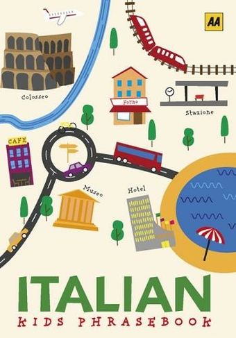 Italian Phrasebook for Kids: (3rd New edition)