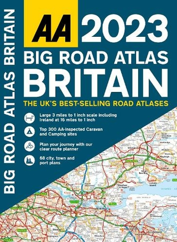 Big Road Atlas Britain 2023: (31st edition)