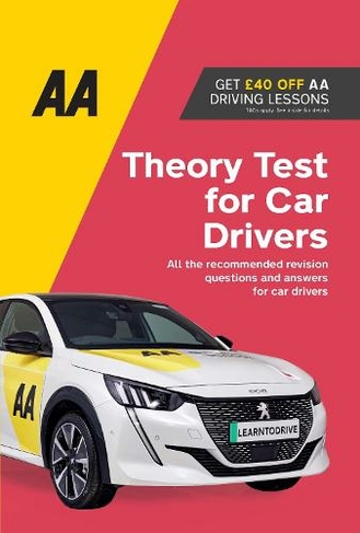 AA Theory Test for Car Drivers: AA Driving Books (AA Driving Books 15th New edition)