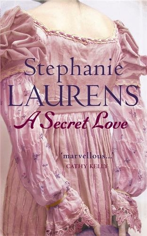 A Secret Love: Number 5 in series (Bar Cynster)