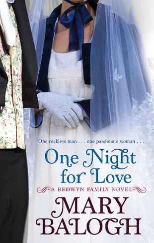One Night For Love: Number 1 in series (Bedwyn Series)