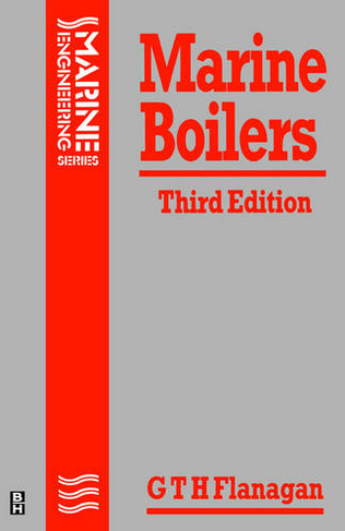 Marine Boilers: (3rd edition)